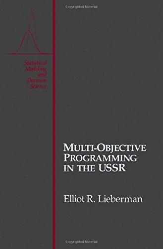 Book Multi-objective Programming In The Ussr (statistical Modeling And Decision Science) free
