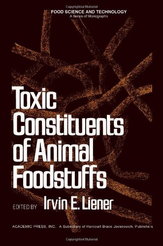 Book Toxic constituents of animal foodstuffs, (Food science and technology) free