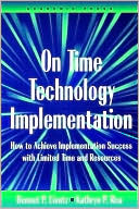 Book On Time Technology Implementation: How to Achieve Implementation Success with Limited Time and Resources free