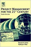 Book Project Management for the 21st Century, Third Edition free