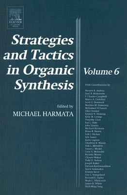 Book Strategies and Tactics in Organic Synthesis (Volume 6) free