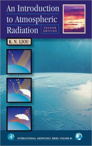 Book An Introduction to Atmospheric Radiation (Volume 84) (International Geophysics, Volume 84) free