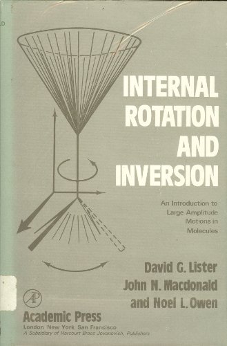 Book Internal rotation and inversion: An introduction to large amplitude motions in molecules free