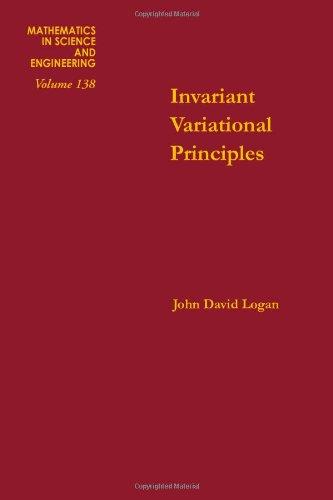 Book Invariant variational principles, Volume 138 (Mathematics in Science and Engineering) free