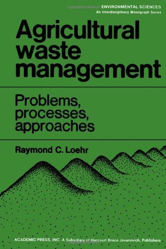 Book Agricultural waste management: problems, processes, and approaches (Environmental sciences) free