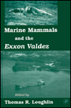 Book Marine Mammals and the Exxon Valdez free