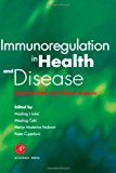 Book Immunoregulation in Health and Disease: Experimental and Clinical Aspects free