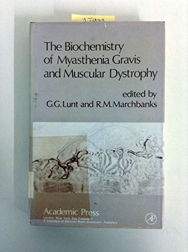 Book The Biochemistry of myasthenia gravis and muscular dystrophy free
