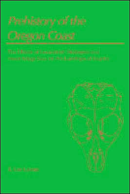 Book Prehistory of the Oregon Coast: The Effects of Excavation Strategies and Assemblage Size on Archaelogical Inquiry (New World Archaeological Record) free