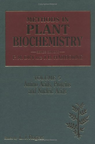 Book Amino Acids, Proteins and Nucleic Acids, Volume 5 (Methods in Plant Biochemistry) free