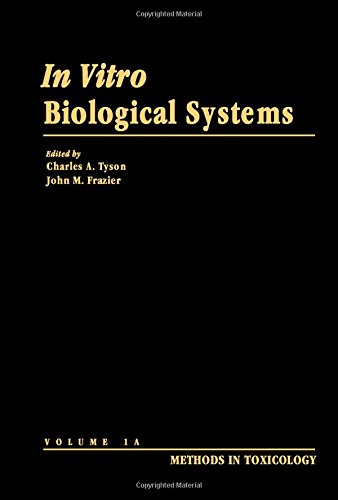 Book Methods in Toxicology: Part A : In Vitro Biological Systems free