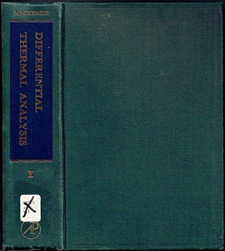 Book Differential Thermal Analysis. Volume 1 : Fundamental Aspects free