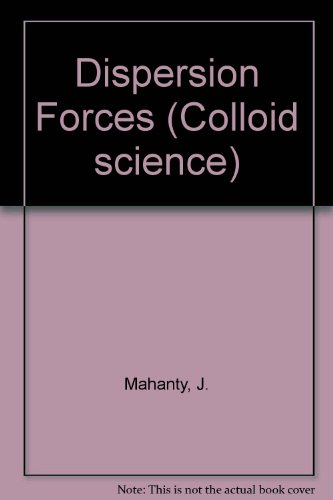Book Dispersion forces (Colloid science) free