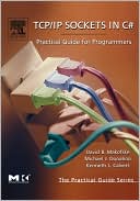 Book TCP/IP Sockets in C#: Practical Guide for Programmers (The Practical Guides) free
