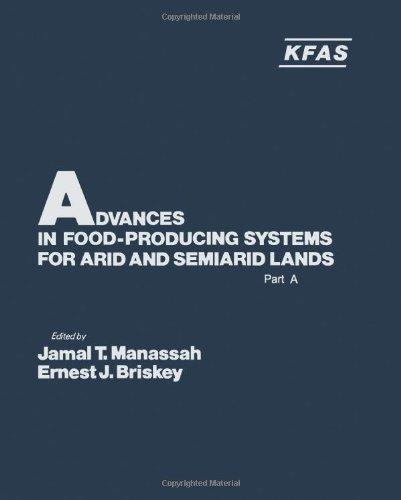 Book Advances in food producing systems for arid and semiarid lands (International symposium of the Kuwait Foundation) free