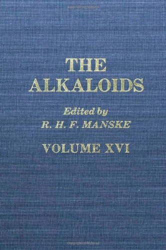 Book The Alkaloids: Chemistry and Physiology, Vol. 16 (v. 16) free