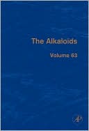 Book The Alkaloids: Chemistry and Biology (Volume 63) (The Alkaloids, Volume 63) free