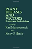 Book Plant Diseases and Vectors: Ecology and Epidemiology free