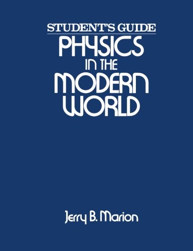 Book Physics in the Modern World: Student's Guide free