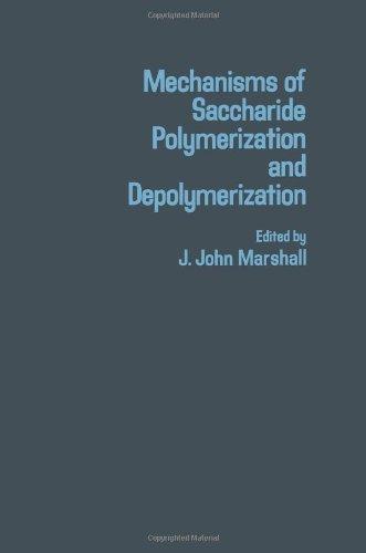 Book Mechanisms of saccharide polymerization and depolymerization free