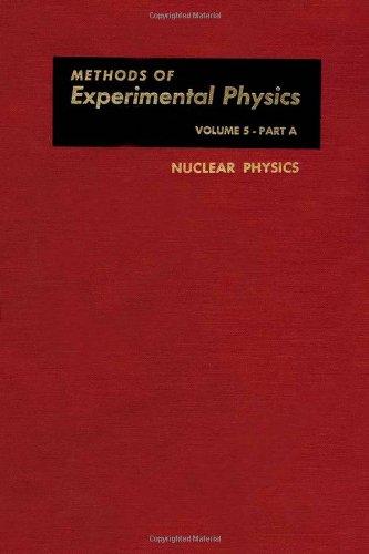Book Nuclear Physics. Part A, Volume 5A (Methods in Experimental Physics) (Pt. 1) free