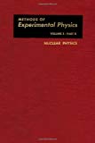Book Nuclear Physics, Part B (Methods in Experimental Physics, Vol. 5) free
