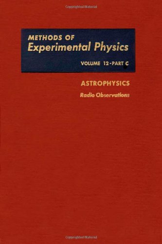 Book Astrophysics: Radio Observations (Methods of Experimental Physics, Vol. 12, Part C) free