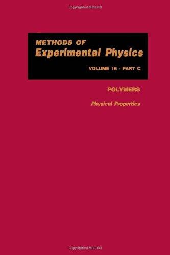Book Polymers: Physical Properties,  (Methods in Experimental Physics Volume 16 Part C) free