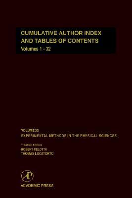 Book Cumulative Author Index and Tables of Contents Volumes1-32: Author Cumulative Index (Volume 33) (Experimental Methods in the Physical Sciences, Volume 33) free