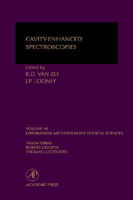 Book Cavity-Enhanced Spectroscopies (Volume 40) (Experimental Methods in the Physical Sciences, Volume 40) free