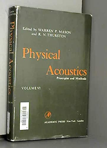 Book Physical Acoustics: Principles and Methods, Volume 6 free