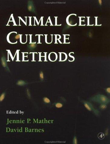 Book Animal Cell Culture Methods, Volume 57 (Methods in Cell Biology) free