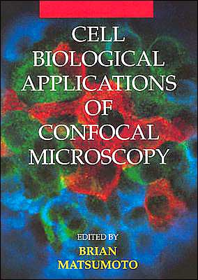 Book Cell Biological Applications Of Confocal Microscopy, Volume 38 (methods In Cell Biology) free