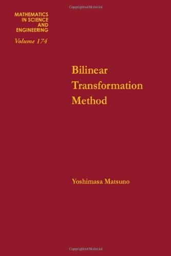 Book Bilinear transformation method, Volume 174 (Mathematics in Science and Engineering) free