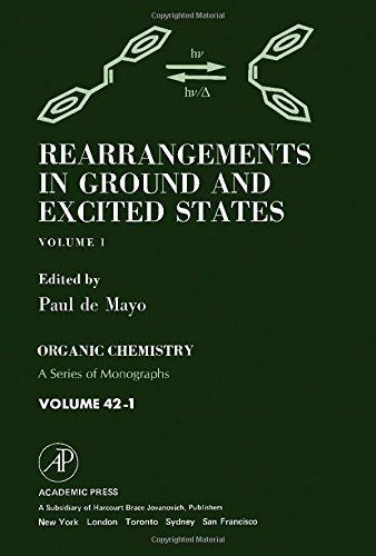 Book Rearrangements in Ground and Excited States, Vol. 1 (Organic Chemistry, a Series of Monographs) free
