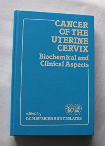 Book Cancer of the Uterine Cervix: Biochemical and Clinical Aspects (Association for International Cancer Research Symposia, No 3) free