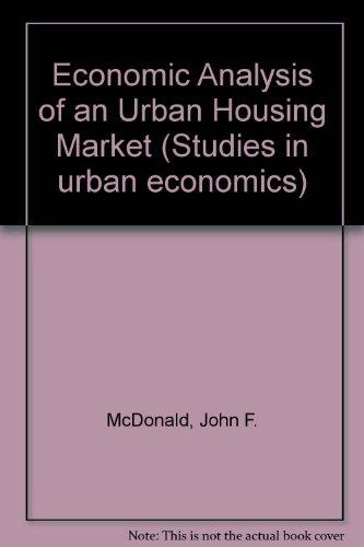 Book Economic Analysis Of An Urban Housing Market free