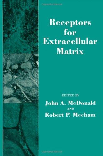 Book Receptors for Extracellular Matrix (Biology of Extracellular Matrix) free