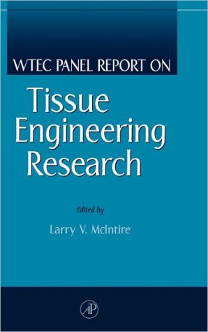 Book WTEC Panel Report on Tissue Engineering Research free