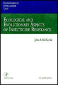 Book Ecology and Evolutionary Aspects of Insecticide Resistance (Biotechnology Intelligence Unit) free