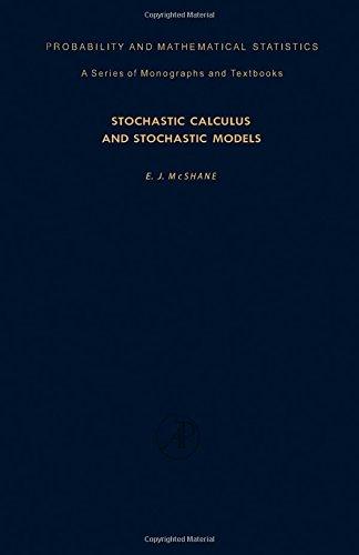 Book Stochastic calculus and stochastic models (Probability and mathematical statistics, 25) free