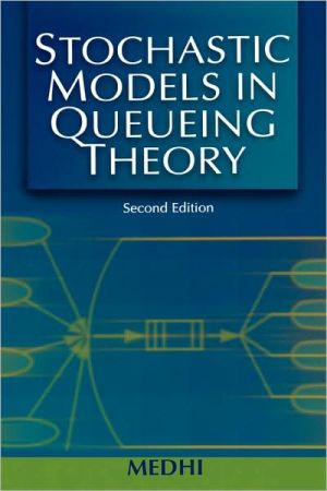 Book Stochastic Models in Queueing Theory free