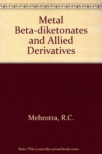 Book Metal β-diketonates And Allied Derivatives free