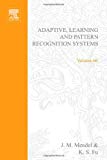 Book Adaptive, learning, and pattern recognition systems; theory and applications, Volume 66 (Mathematics in Science and Engineering) free