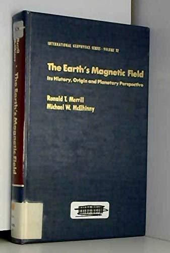Book The earth's magnetic field : its history, origin, and planetary perspective (International Geophysics) free