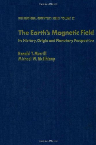 Book The Earth's Magnetic Field: Its History, Origin and Planetary Perspective free