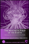Book The Magnetic Field of the Earth: Paleomagnetism, the Core, and the Deep Mantle (International Geophysics Series) free