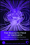Book The Magnetic Field of the Earth, Volume 63: Paleomagnetism, the Core, and the Deep Mantle (International Geophysics) free