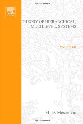 Book Theory of Hierarchical, Multilevel, Systems (Mathematics in Science and Engineering) free