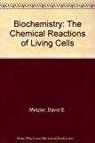 Book Biochemistry: The Chemical Reactions of Living Cells free